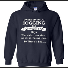 I wanted to go jogging but Proverbs