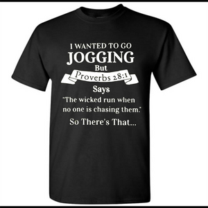 I wanted to go jogging but Proverbs