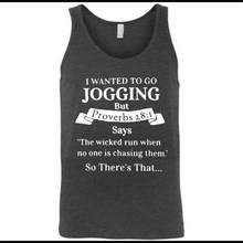 I wanted to go jogging but Proverbs