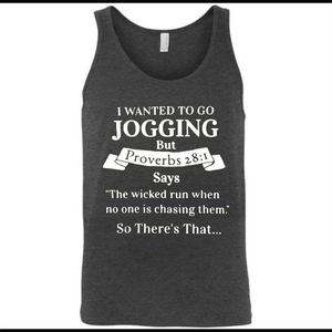 I wanted to go jogging but Proverbs