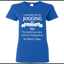 I wanted to go jogging but Proverbs