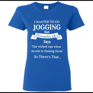 I wanted to go jogging but Proverbs