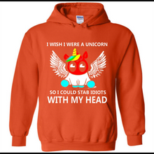I wish I were a Unicorn soi could stab idiots with my head