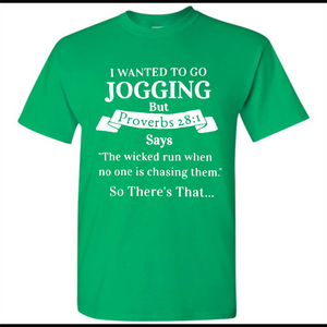 I wanted to go jogging but Proverbs