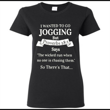 I wanted to go jogging but Proverbs