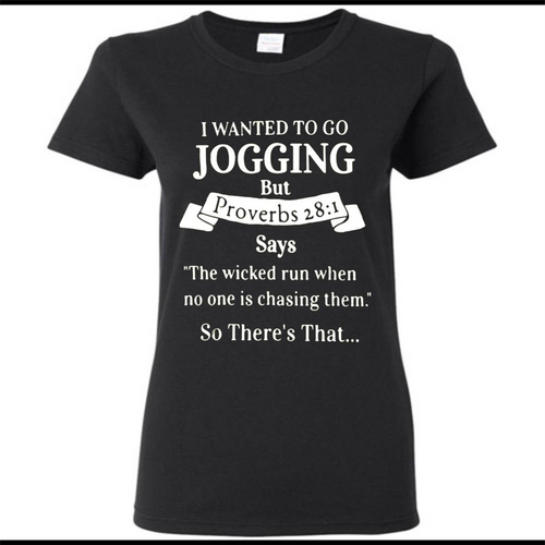 I wanted to go jogging but Proverbs
