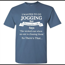 I wanted to go jogging but Proverbs