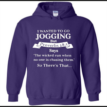 I wanted to go jogging but Proverbs