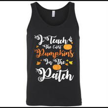 I Teach The Cutest Pumpkins In The Patch