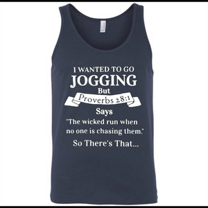 I wanted to go jogging but Proverbs