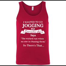 I wanted to go jogging but Proverbs