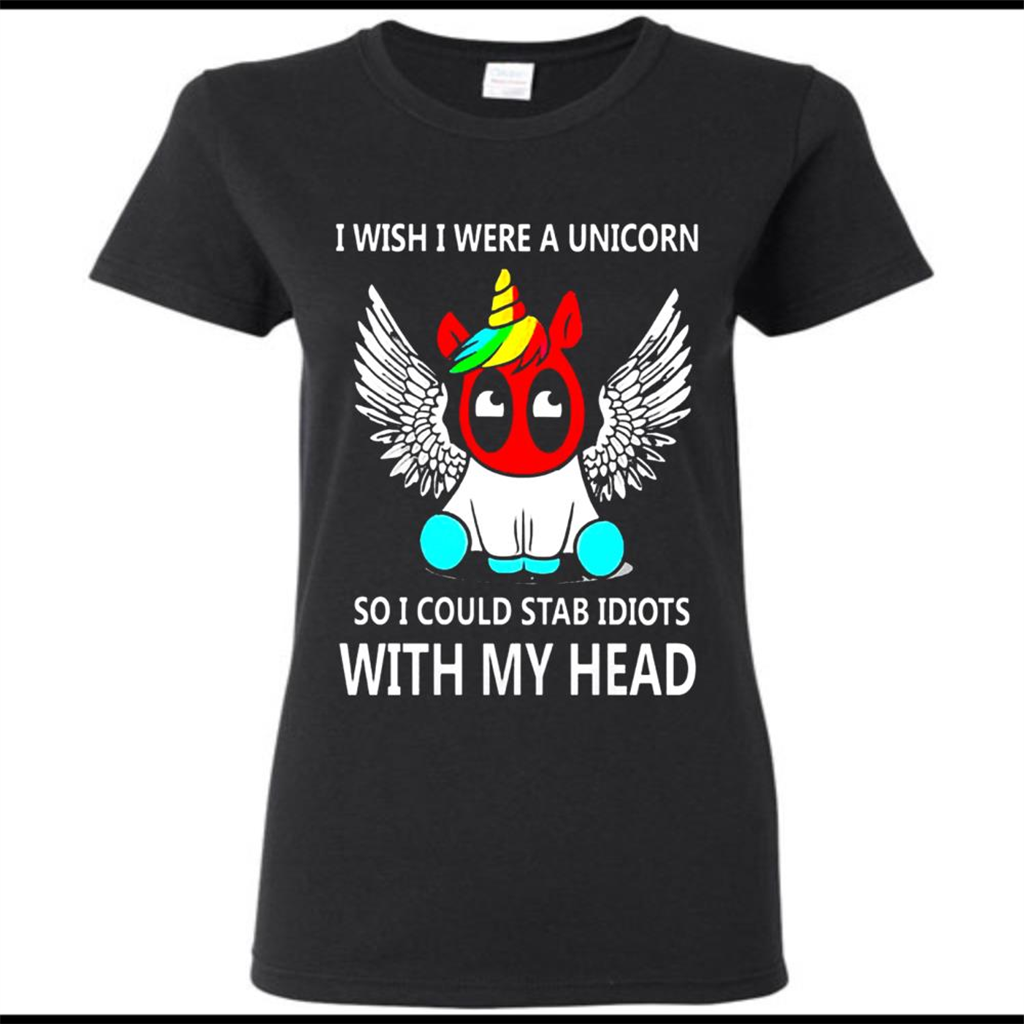 I wish I were a Unicorn soi could stab idiots with my head