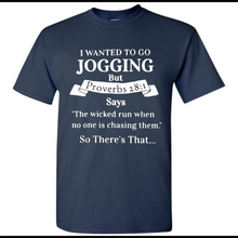I wanted to go jogging but Proverbs