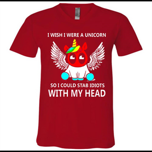 I wish I were a Unicorn soi could stab idiots with my head