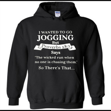 I wanted to go jogging but Proverbs