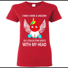 I wish I were a Unicorn soi could stab idiots with my head
