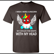 I wish I were a Unicorn soi could stab idiots with my head