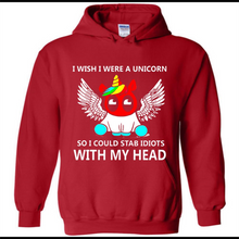 I wish I were a Unicorn soi could stab idiots with my head