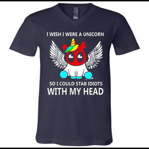 I wish I were a Unicorn soi could stab idiots with my head