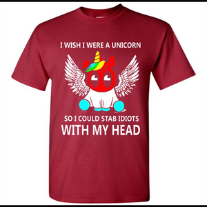 I wish I were a Unicorn soi could stab idiots with my head