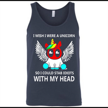 I wish I were a Unicorn soi could stab idiots with my head