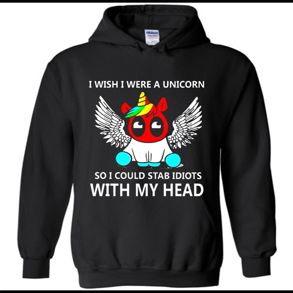 I wish I were a Unicorn soi could stab idiots with my head