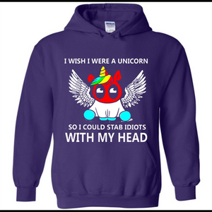I wish I were a Unicorn soi could stab idiots with my head