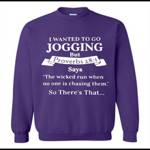 I wanted to go jogging but Proverbs