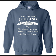 I wanted to go jogging but Proverbs
